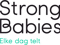 Strong Babies